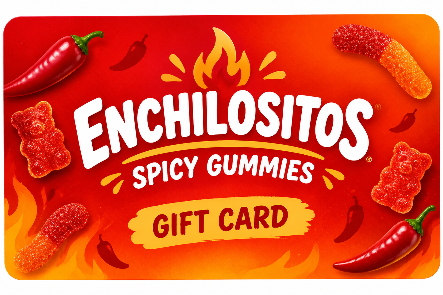 ENCHILOSITOS SPICY GUMMIES Gift Card